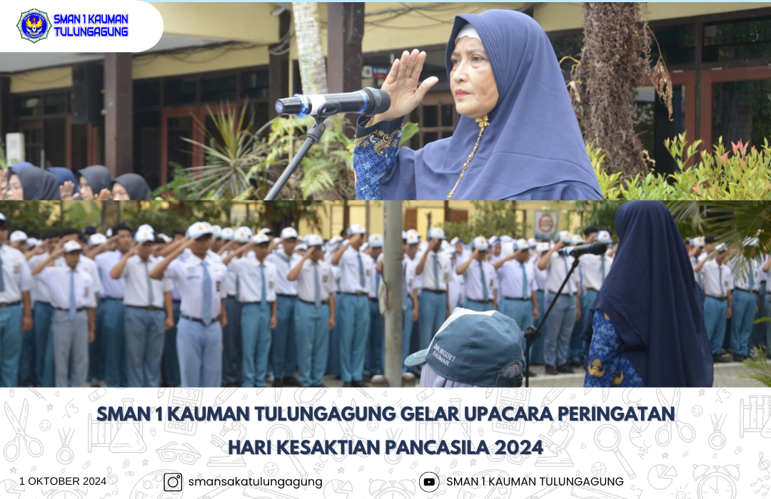 SMAN 1 KAUMAN TULUNGAGUNG GELAR UPACARA PERINGATI HARI KESAKTIAN PACASILA TAHUN 2024
