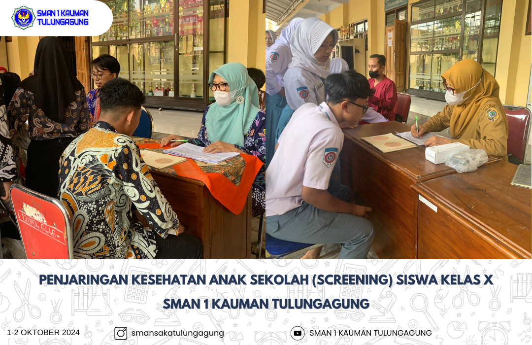 PENJARINGAN KESEHATAN ANAK SEKOLAH SMAN 1 KAUMAN TULUNGAGUNG