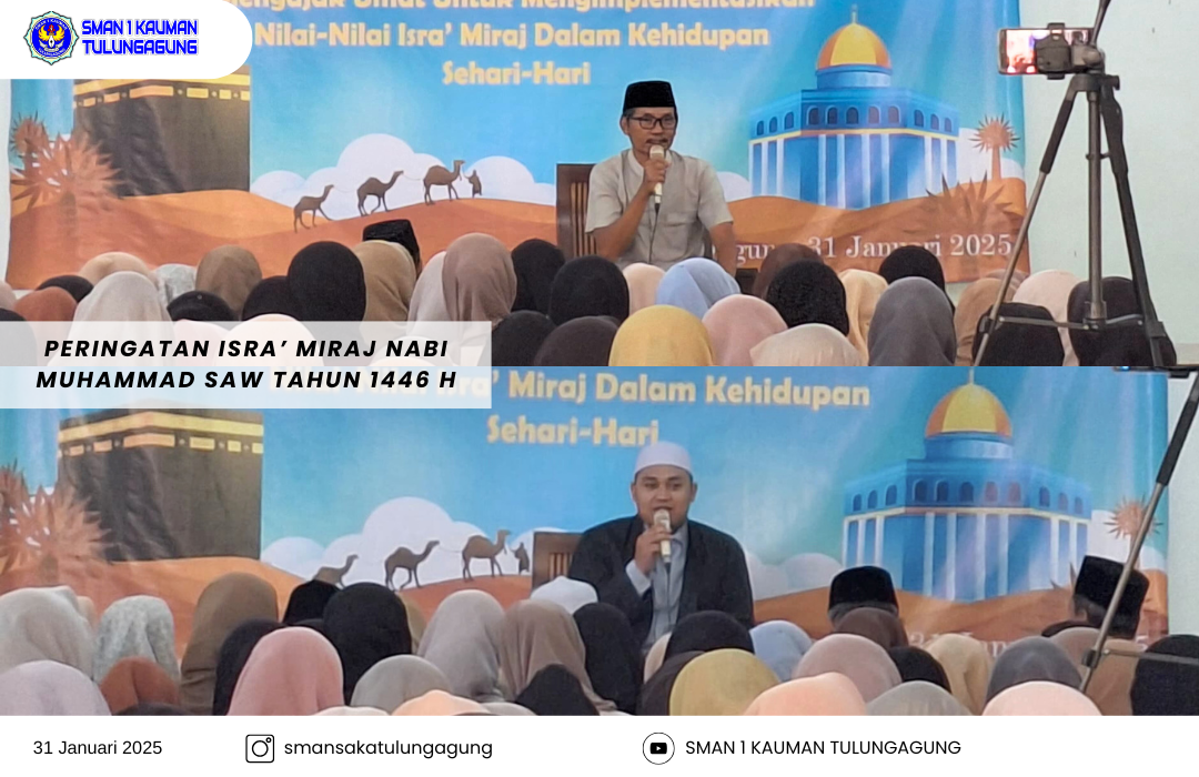 PERINGATAN ISRA’ MIRAJ NABI MUHAMMAD SAW SMAN 1 KAUMAN 1446 H